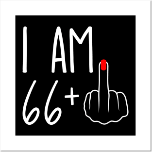 Vintage 67th Birthday I Am 66 Plus 1 Middle Finger Posters and Art